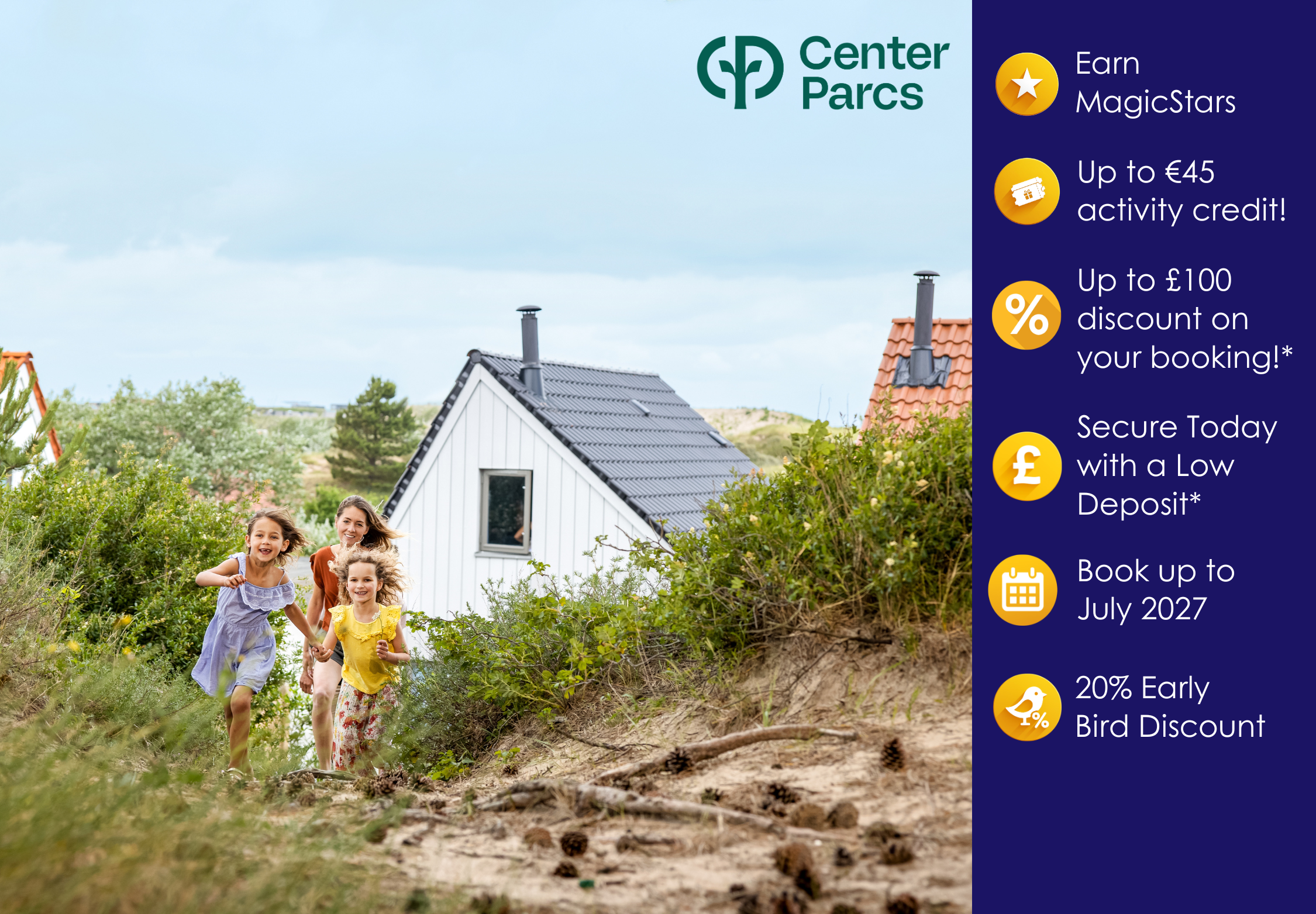 MagicBreaks Hasta un 15% de descuento en estancias de última hora en Center Parcs Europa. carousel banner